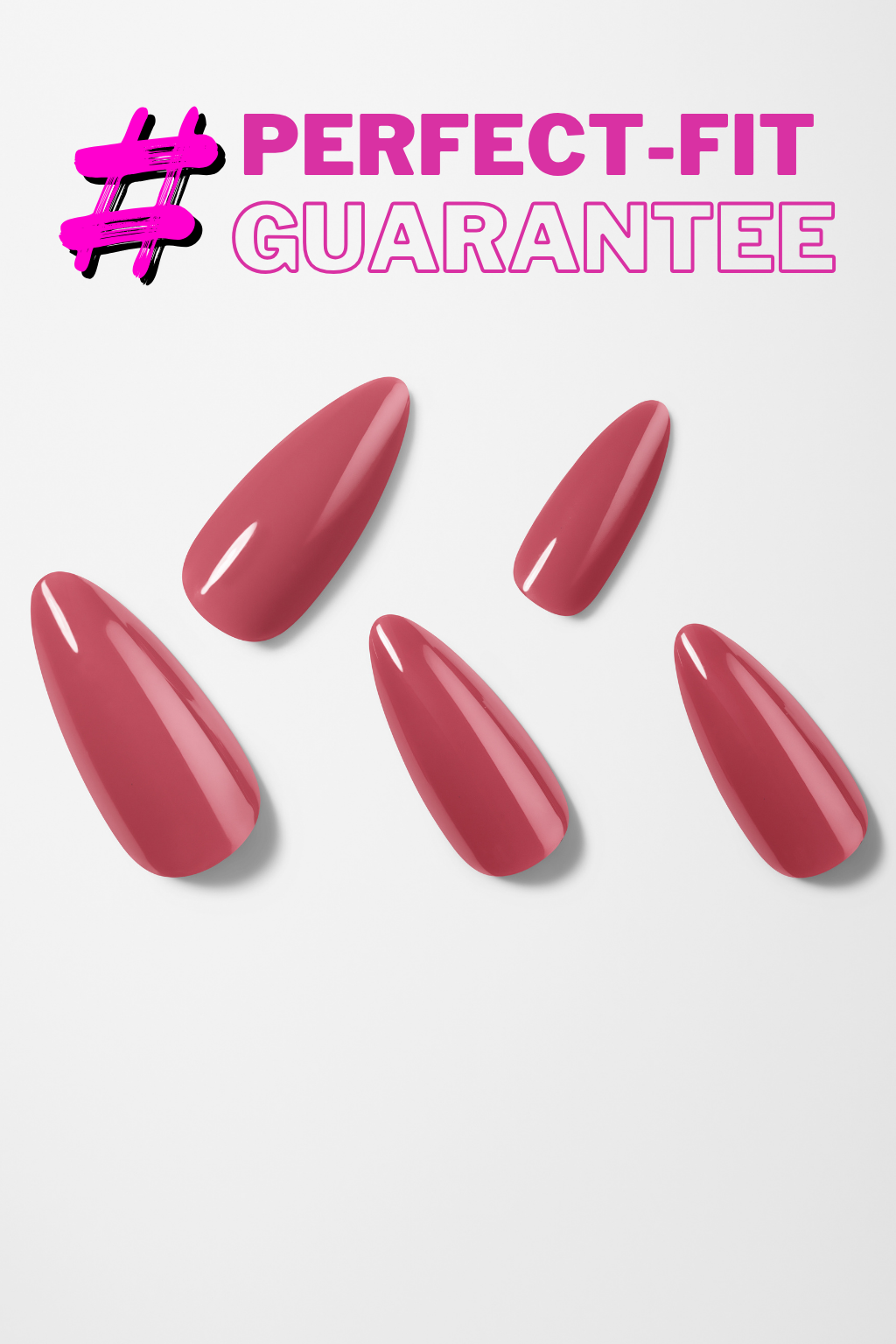Nail extensions with '#PERFECT-FIT GUARANTEE' text on a white background