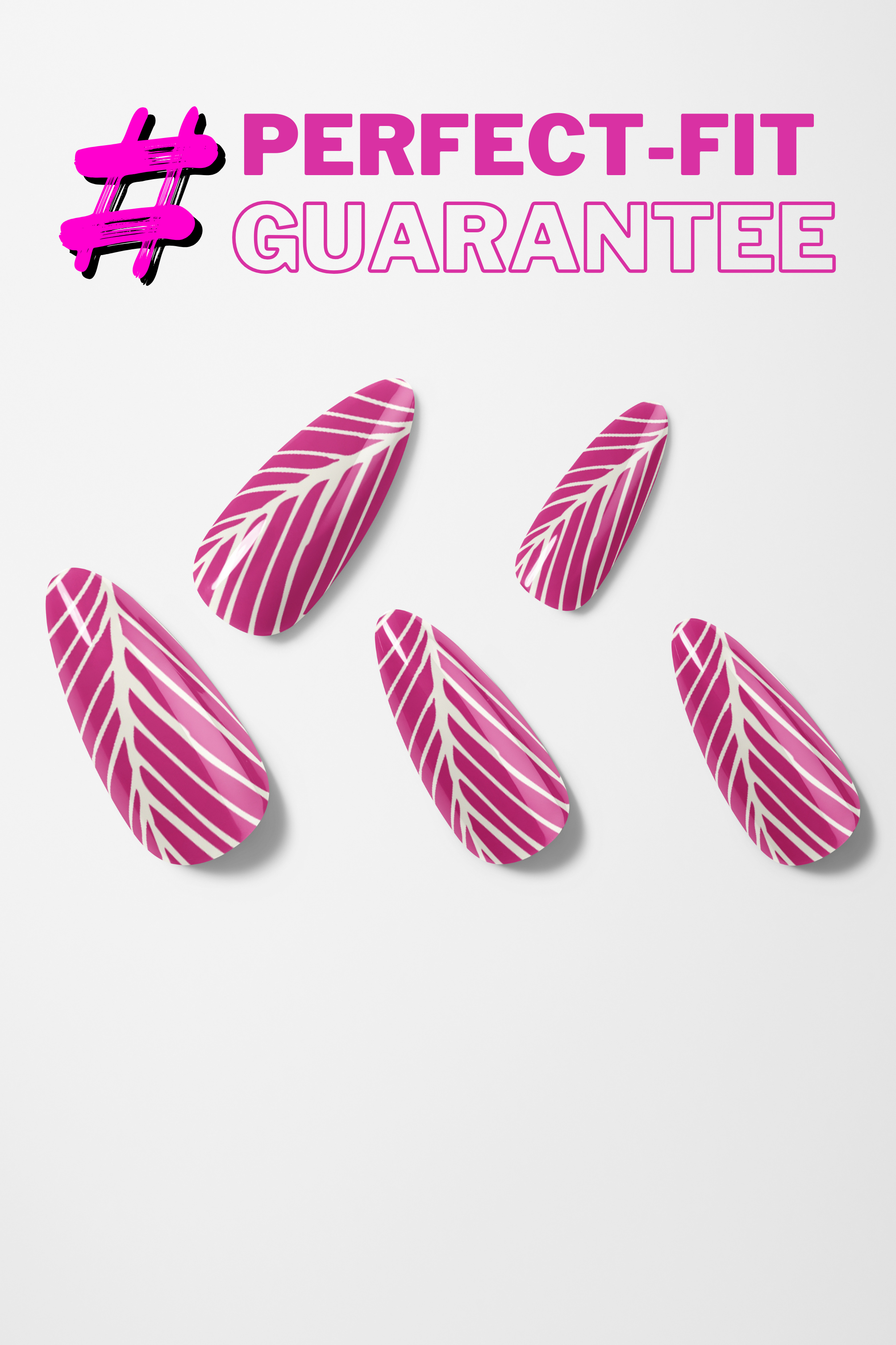 Pink nail art designs with '#PERFECT-FIT GUARANTEE' text on a white background
